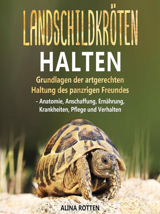 Title details for Landschildkröten halten by Alina Rotten - Available